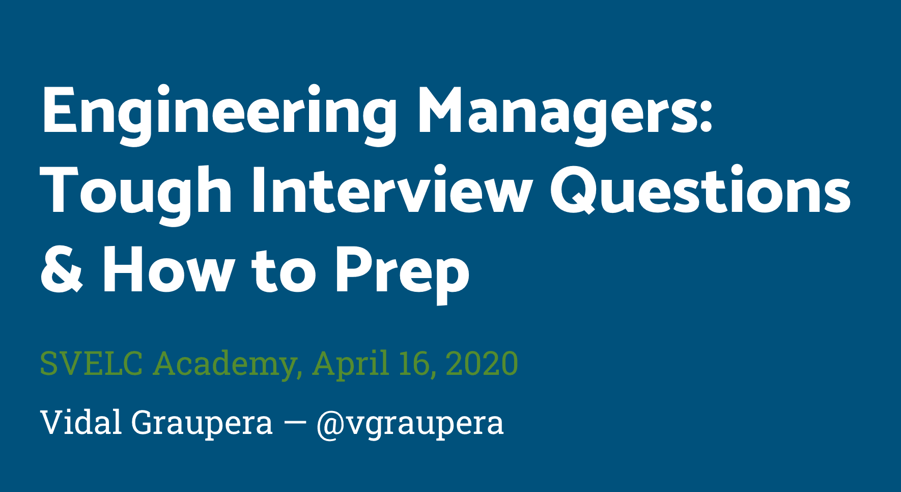 Cover image for Video and Slides from “Tough Interview Questions & How to Prep”