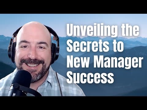 Unveiling the Secrets to New Manager Success