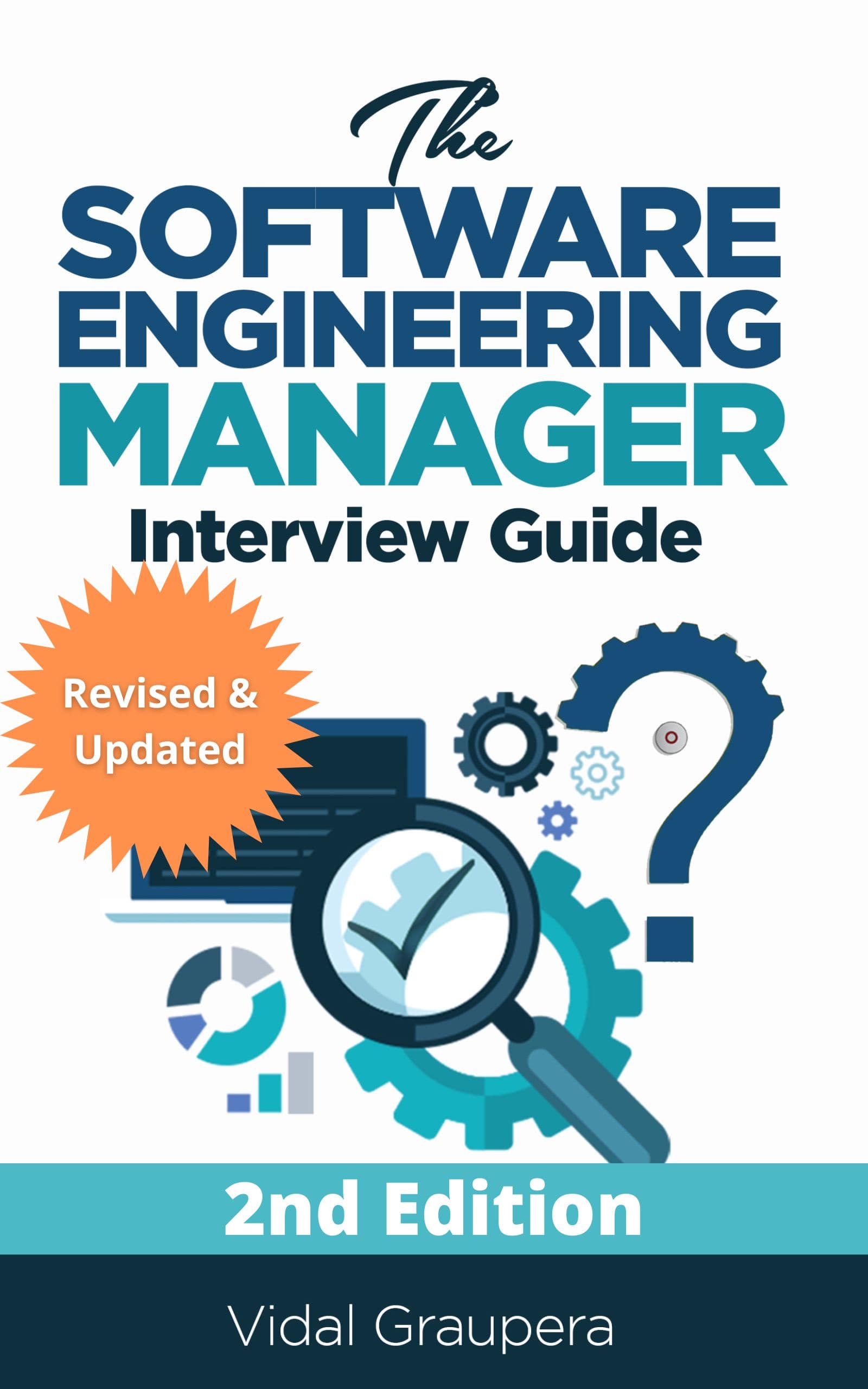 Cover image for New Release: The Software Engineering Manager Interview Guide, 2nd Edition